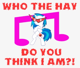Who The Hay Thinki Am Text Font Cartoon Product Clip - Mane, HD Png Download, Transparent PNG