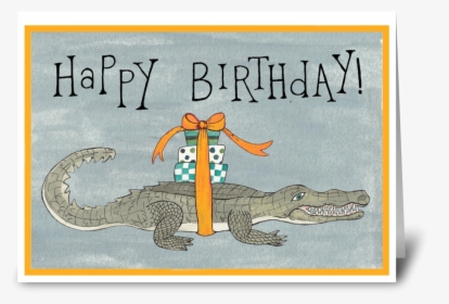 Happy Birthday Crocodile Greeting Card - Komodo Dragon Happy Birthday, HD Png Download, Transparent PNG