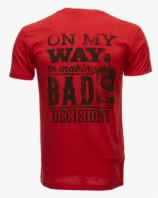 Bad Decisions Whiskey Tee - Arsenal Fc Camiseta, HD Png Download, Transparent PNG
