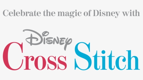 Celebrate Thge Magic Of Disney With Disney Cross Stitch - Poster, HD Png Download, Transparent PNG