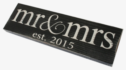 Mr And Mrs Est 2015 Vintage Wood Sign For Wedding Decoration - Label, HD Png Download, Transparent PNG