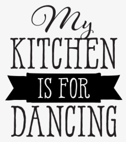 Svg Sayings Kitchen - Poster, HD Png Download, Transparent PNG