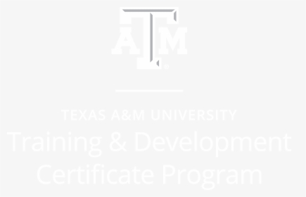 Training & Development Certificate Program Vertical - Texas A&m, HD Png Download, Transparent PNG