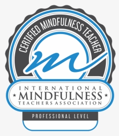 Cmt Professional Imta Mindfulness Teacher - International Mindfulness Teachers Association, HD Png Download, Transparent PNG