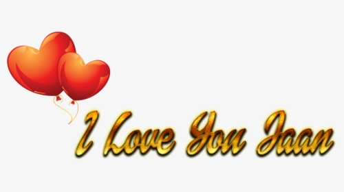 I Love You Jaan Heart Png - Heart, Transparent Png, Transparent PNG