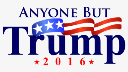 Trump 2016 Vector - Anybody But Trump 2016, HD Png Download, Transparent PNG