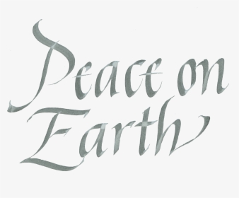 Transparent Peace On Earth Png - Calligraphy, Png Download, Transparent PNG