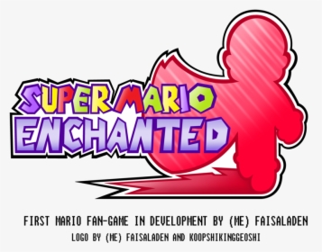 Super Mario Enchanted 1st Logo [mario Fan-game] By, HD Png Download, Transparent PNG