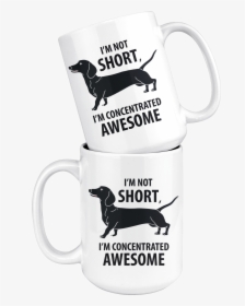 Mini Dachshund Mug I M Concentrated Awesome Weenie - Dachshund, HD Png Download, Transparent PNG