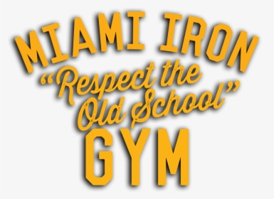 Iron Gym Miami Png, Transparent Png, Transparent PNG