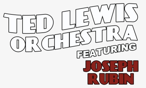 Ted Lewis Orchestra Logo - Calligraphy, HD Png Download, Transparent PNG