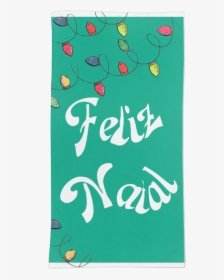 Toalha Feliz Natal De Thais Melona - Christmas Day, HD Png Download, Transparent PNG