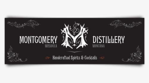 Montgomery Distillery Vinyl Banner - Graphic Design, HD Png Download, Transparent PNG