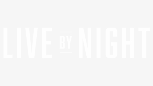 Live By Night Logo Png, Transparent Png, Transparent PNG