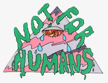 Not For Humans Is An Alternative And Psychedelic Stoner - Illustration, HD Png Download, Transparent PNG