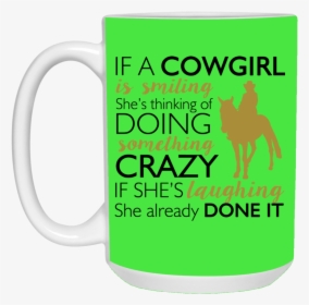 If A Cowgirl Is Smiling Mugs - Ashkenazy Acquisition, HD Png Download, Transparent PNG