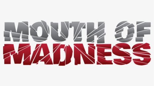 Mouth Of Madness - Graphic Design, HD Png Download, Transparent PNG