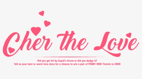 Cher The Love Tell Us Your Best/worst Love Story For - Heart, HD Png Download, Transparent PNG