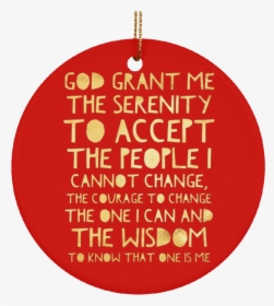 Aca Serenity Prayer Christmas Tree Ornament Ceramic - Circle, HD Png Download, Transparent PNG