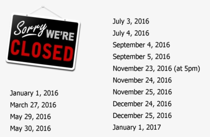 2016 Holiday Closings - Closed For Business, HD Png Download, Transparent PNG