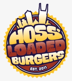 Hoss Loaded Burgers, HD Png Download, Transparent PNG