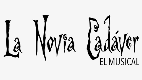 Musical La Novia Cadaver - Calligraphy, HD Png Download, Transparent PNG