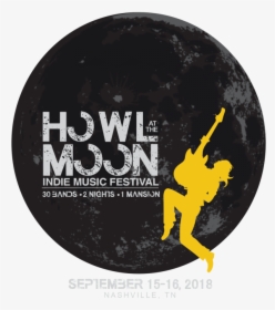 Howl At The Moon 2018 Logo - Howl At The Moon Indie Festival, HD Png Download, Transparent PNG