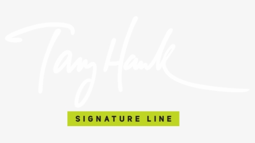 Tony Hawk Signature Line Tier 0-1 - Calligraphy, HD Png Download, Transparent PNG
