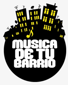 Logo Música De Tu Barrio - Logos De Musica Png, Transparent Png, Transparent PNG