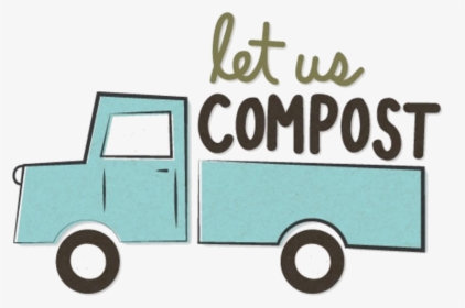 Let Us Compost Png , Png Download - Let Us Compost, Transparent Png, Transparent PNG