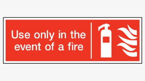 Use Only In The Event Of Fire Safety Sticker - Coquelicot, HD Png Download, Transparent PNG