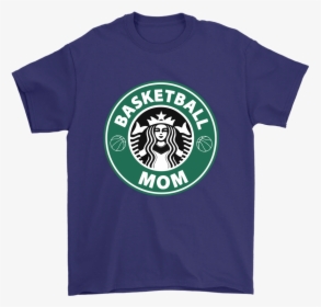 Basketball Mom Love Starbucks Coffee Shirts - Funny Ravens Shirt, HD Png Download, Transparent PNG