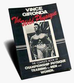 The Wild Physique By Vince Gironda - Flyer, HD Png Download, Transparent PNG
