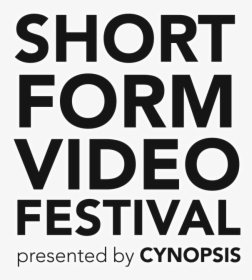 2018 Short Form Video Festival - Cynopsis Short Form Video Festival Logo, HD Png Download, Transparent PNG