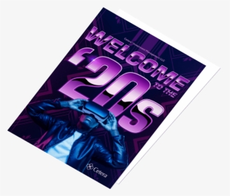 Welcome To The 20s - Flyer, HD Png Download, Transparent PNG