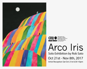 Arco Iris Solo Exhibition By Rob Sato Reception Oct - Visitor, HD Png Download, Transparent PNG