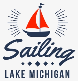 Sailing Lake Michigan Logo - Sail, HD Png Download, Transparent PNG