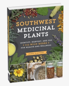 Cover - Southwest Medicinal Plants, HD Png Download, Transparent PNG