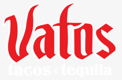 Vatos Tacos And Tequila, HD Png Download, Transparent PNG