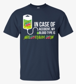 Image 879 In Case Of Accident My Blood Type Is Mountain - T-shirt, HD Png Download, Transparent PNG