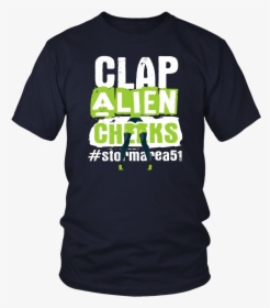 Clap Alien Cheeks Shirt, HD Png Download, Transparent PNG