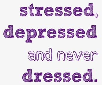 Stressed And Depressed - Rockwell Font, HD Png Download, Transparent PNG