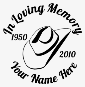 In Loving Memory Cowboy Hat Sticker, HD Png Download, Transparent PNG