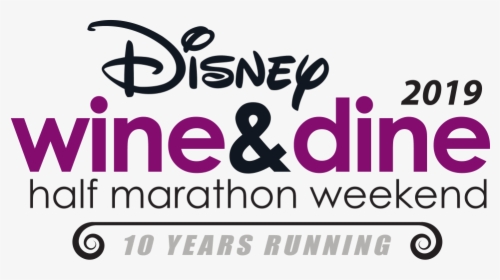 Disney Wine & Dine Half Marathon Weekend - Disney Wine And Dine 2019, HD Png Download, Transparent PNG