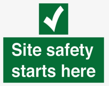 Site Safety Starts Here Health And Safety Sign Transparent - Health And Safety, HD Png Download, Transparent PNG