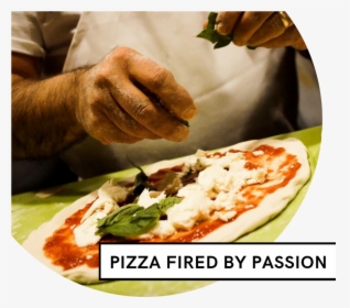 Copy Of Pizza Fired By Passion - Bánh, HD Png Download, Transparent PNG