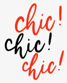 Chic - Calligraphy, HD Png Download, Transparent PNG