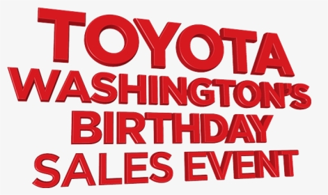 Toyota Washington S Birthday Sales Event - Circle, HD Png Download, Transparent PNG
