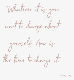 Quotes About Changes In Life - Handwriting, HD Png Download, Transparent PNG