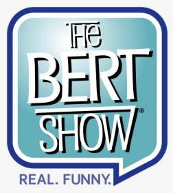The Bert Show Contact - Bert's Big Adventure, HD Png Download, Transparent PNG